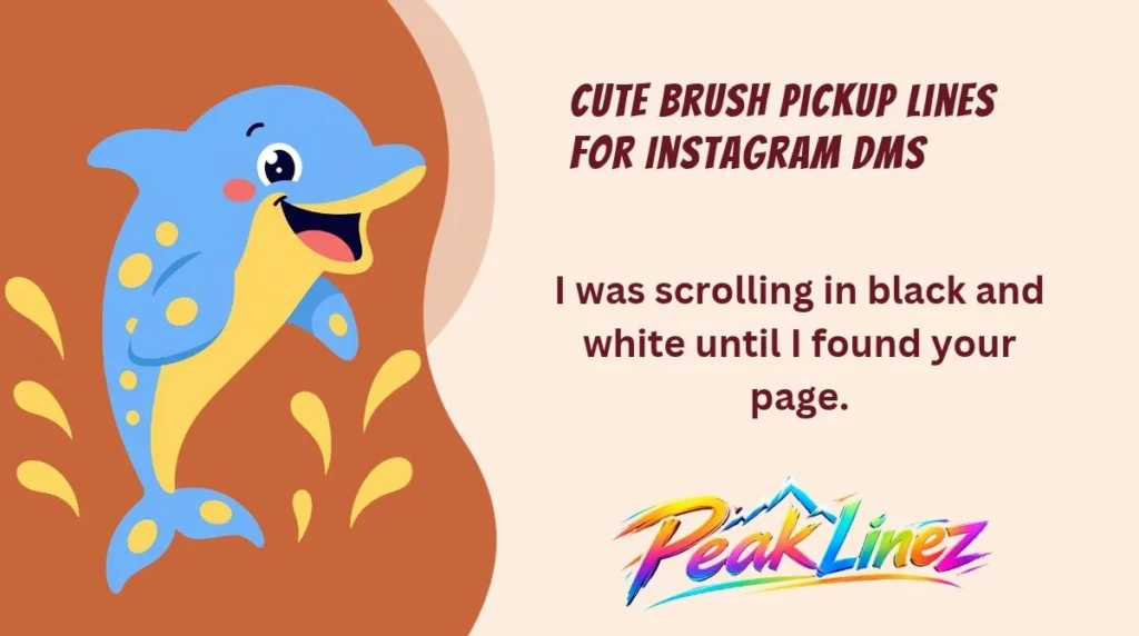 Cute Brush Pickup Lines for Instagram DMs