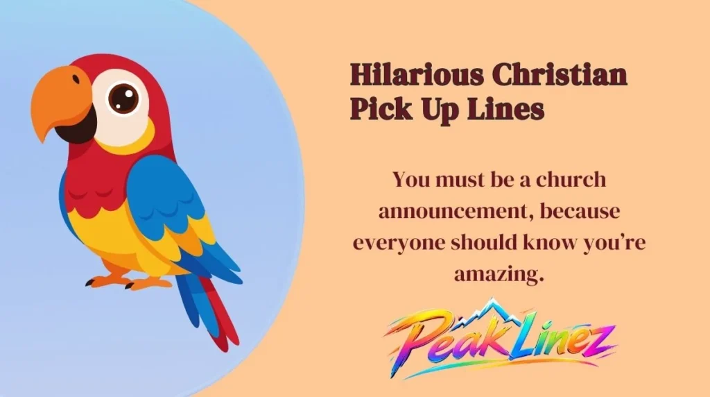Hilarious Christian Pick Up Lines