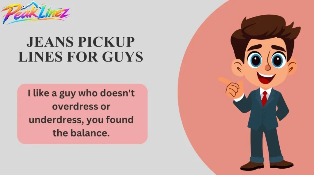 Jeans Pickup Lines for Guys
