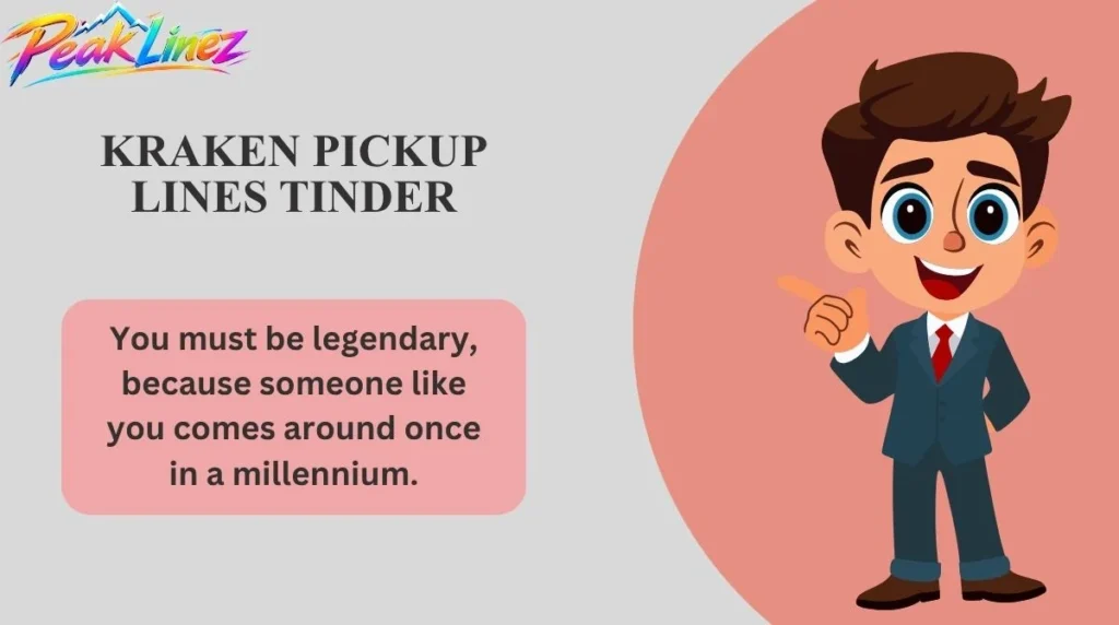 Kraken Pickup Lines Tinder