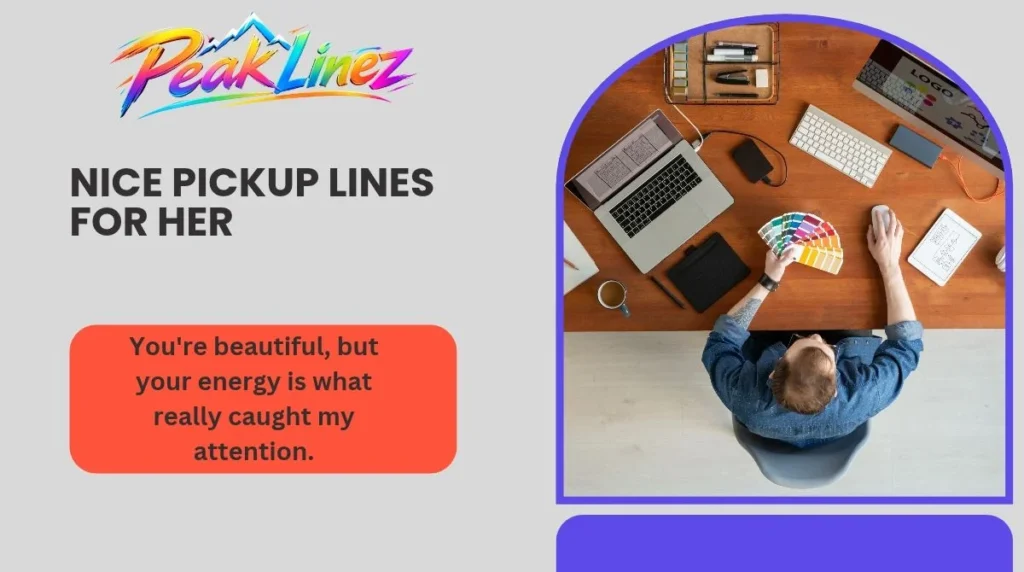 Nice Pickup Lines for Her