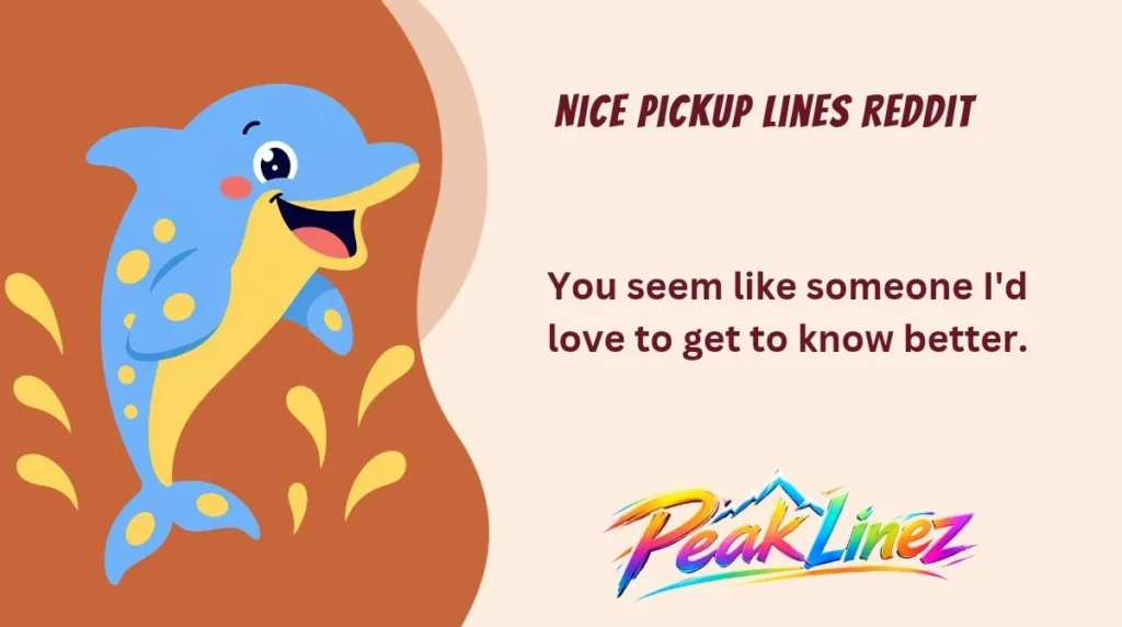 Nice Pickup Lines Reddit