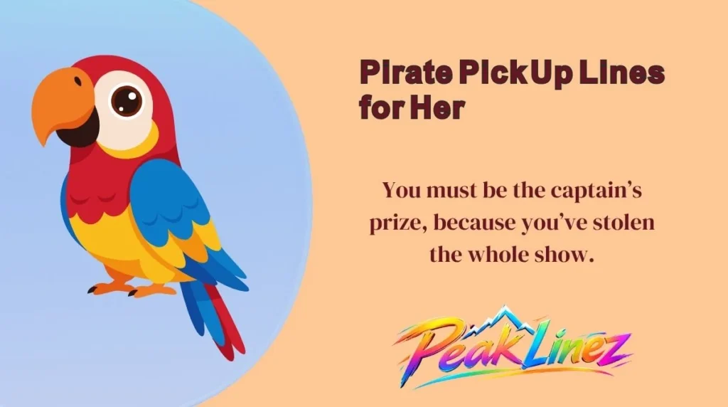 Pirate Pick Up Lines for Her