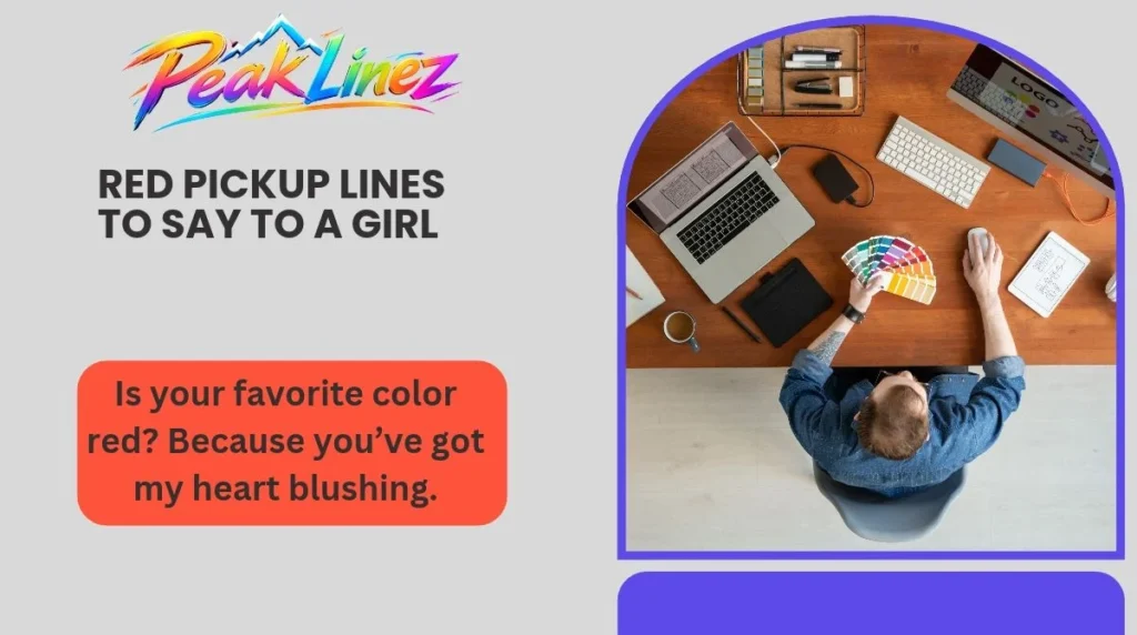 Red Pickup Lines to Say to a Girl