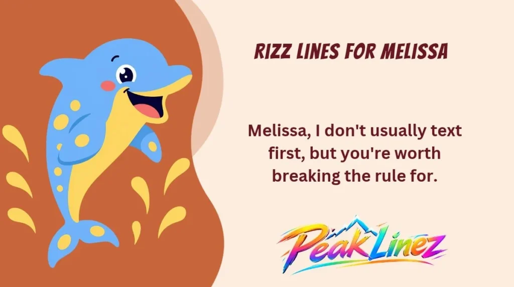 Rizz Lines for Melissa