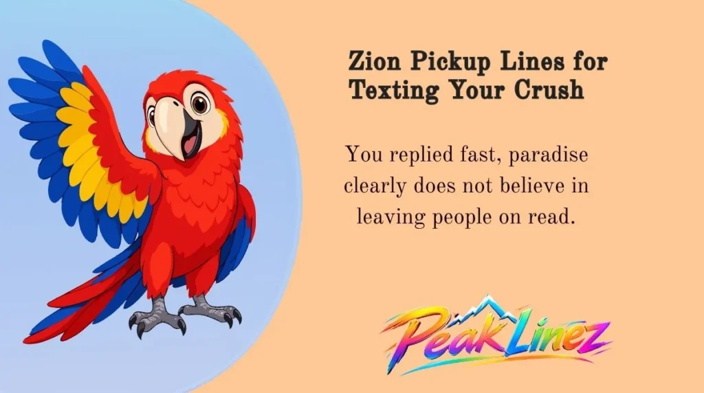 Zion Pickup Lines for Texting Your Crush