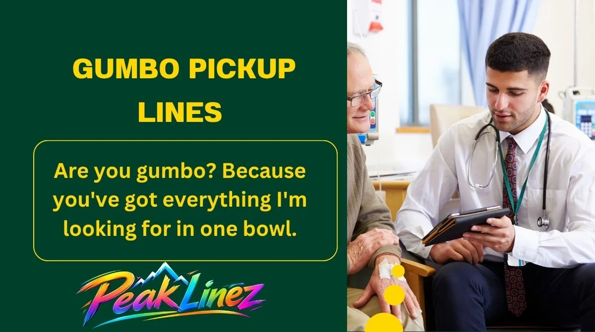 Gumbo Pickup Lines