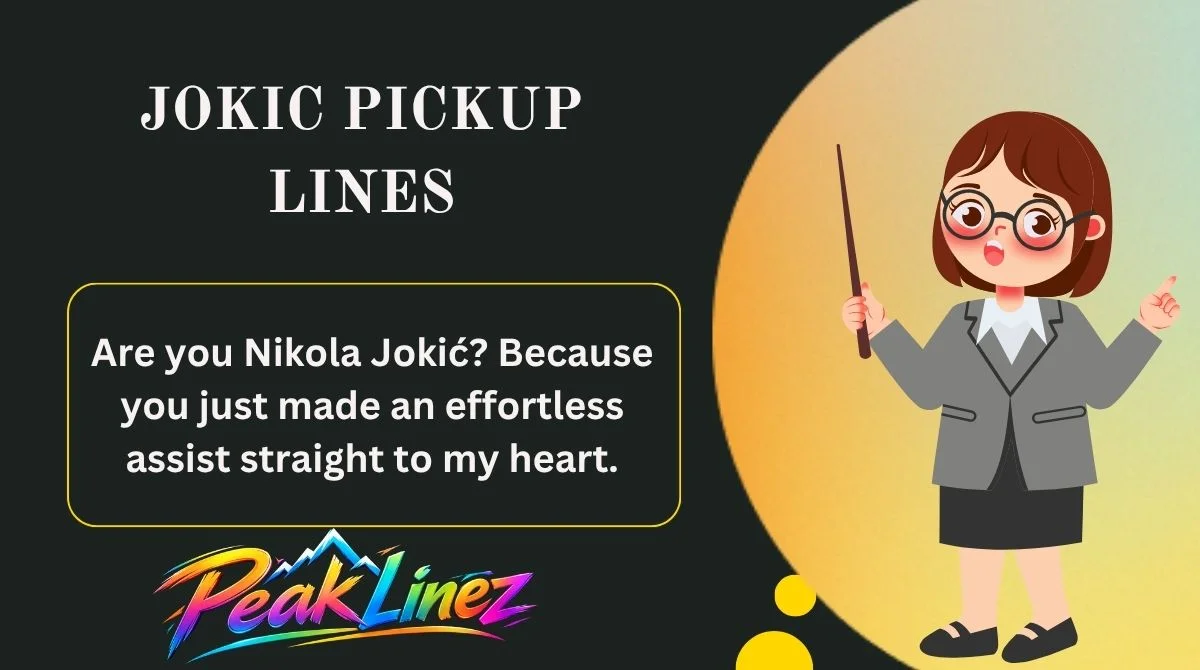 Jokic Pickup Lines