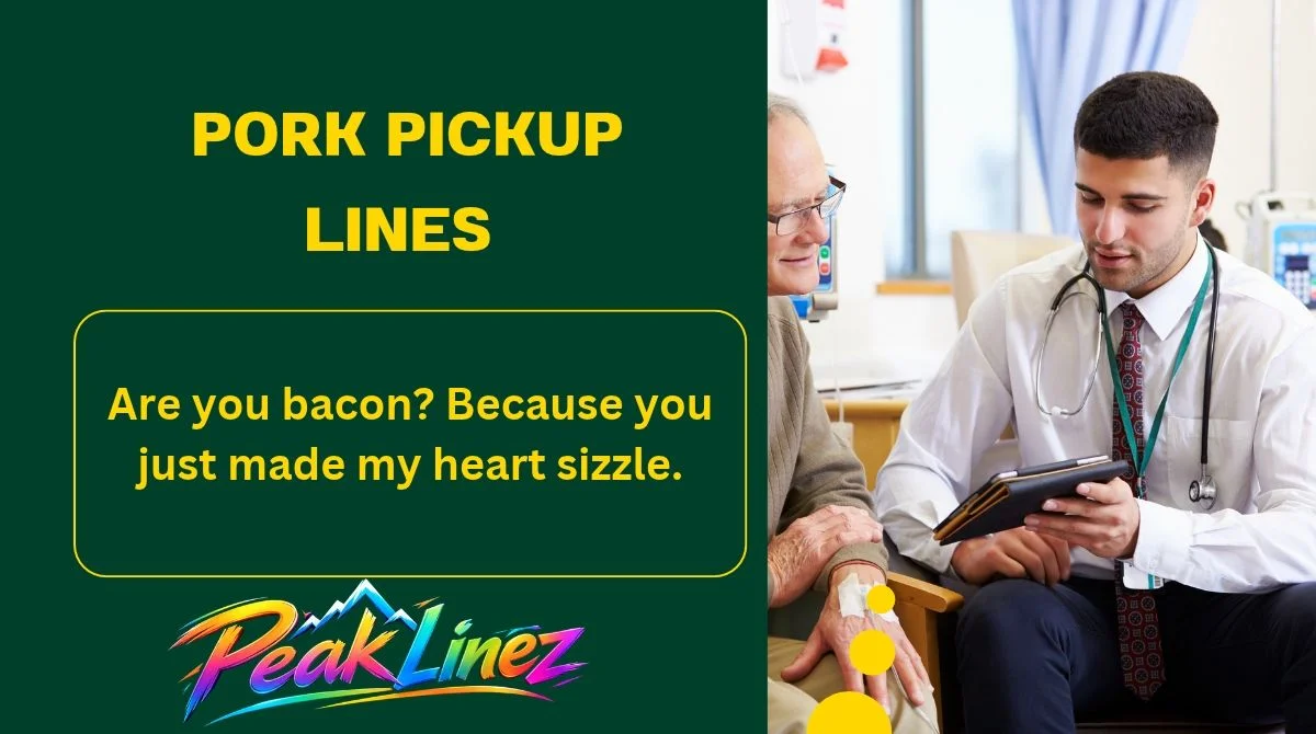 Pork Pickup Lines