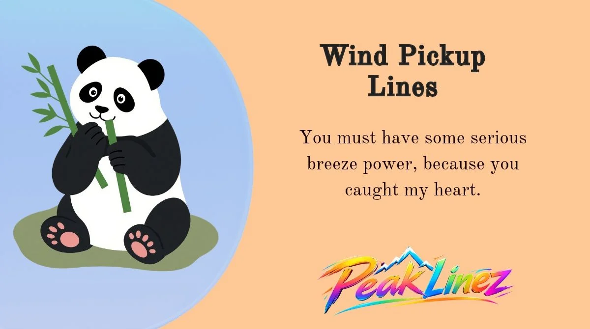 Wind Pickup Lines